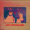 Girl Talk & Young Nudy - No Problem - Single